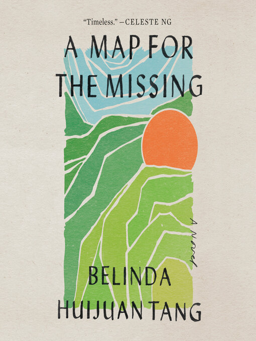Title details for A Map for the Missing by Belinda Huijuan Tang - Available